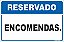 Placa de reservado para encomendas - Imagem 1