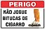 Placa de fumante não jogue bitucas de  cigarro - Imagem 1