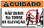 Placa de cuidado não subir na torre de elevação - Imagem 1