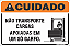 Placa de cuidado não transporte cargas apoiadas em um só garfo. - Imagem 1