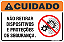 Placa de cuidado não retirar dispositivos  e proteções de segurança. - Imagem 1