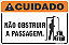 Placa de cuidado não obstruir a passagem. - Imagem 1