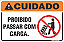 Placa de cuidado proibido passar com carga - Imagem 1