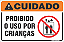 Placa de cuidado proibido o uso por crianças - Imagem 1