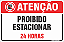 Placas residenciais proibido estacionar 24 horas - Imagem 1