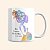 Caneca de Dia das Mães Personalizada - Imagem 10