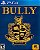 Bully Ps4 e Ps5 Mídia Digital - Imagem 1