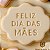 Cortador + Marcador - Placa Feliz Dia das Mães 3 - Imagem 2