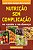 NUTRIÇÃO SEM COMPLICAÇÃO: na saúde e na doença - Imagem 1