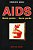 AIDS - quem Perde quem Ganha, História mal Contada - Imagem 1