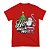 Camiseta Natal Papai Noel Ho Ho Ho - Imagem 4