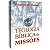 Teologia Bíblica de Missões - George W. Peters - Imagem 1