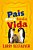 Pais para Toda Vida - Larry Keefauver - Imagem 1