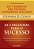 As 3 Escolhas para o Sucesso -  Stephen R. Covey - Imagem 1