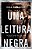 Uma Leitura Negra - Esau McCaulley - Imagem 1