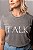 T-Shirt feminina talk - Imagem 1