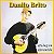 DANILO BRITO - MOLEQUE ATREVIDO - CD - Imagem 1
