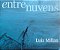 LUIZ MILLAN - ENTRE NUVENS - CD - Imagem 1