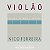 NICO FERREIRA - VIOLÃO - CD - Imagem 1