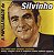 SILVINHO - A POPULARIDADE DE SILVINHO - CD - Imagem 1