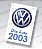 Adesivo ANO DE FABRICAÇÃO VW 2003 - Imagem 1