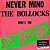 Disco de Vinil - Sex Pistols - Never Mind The Bullocks - LP Preto, 12", Novo, Lacrado, Importado, 180g, Reedição - Imagem 3