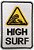 HIGH SURF TRIANGULO - Imagem 1