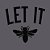 Let It Bee - Camiseta Basicona Unissex - Imagem 2