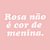 Rosa Não É Cor de Menina - Camiseta Basicona Unissex - Imagem 2