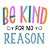 Be Kind For No Reason - Body Infantil - Imagem 2