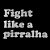 Fight Like a Pirralha - Camiseta Basicona Unissex-Preta-G - Imagem 2