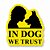 In Dog We Trust - Adesivo de Vinil - Imagem 1