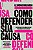 Como defender sua causa - Imagem 1