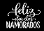 Adesivo Vinil para Balões - Feliz dia dos Namorados - Frase pronta para aplicar - Imagem 2