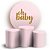 KIT Redondo e Trio - Oh Baby Rosa Bebe - Sublimado 3D - Imagem 1