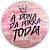 Painel Redondo - Dona Da Porra Toda - Sublimado 3D - Imagem 1