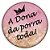 Capa Painel Redondo Sublimado - Dona da Porra Toda - Imagem 1