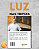 LUZ NAS TREVAS - Volume 01 - Imagem 4