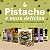 Pistache e suas delícias - Imagem 1