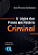 A Lógica das Provas em Matéria Criminal - Imagem 2