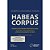 Habeas Corpus - 8ª Edição - Imagem 2