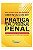 Orientador de Prática Penal e Processual Penal (+ CD-ROM) - Imagem 2