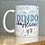 Caneca " Dindos da " ... - Imagem 1