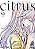 CITRUS – VOL. 9 - Imagem 1
