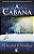 A CABANA - Imagem 1