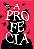 A PROFECIA - Imagem 1