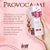 PROVOCA - ME - ÓLEO BIFÁSICO CORPORAL COM AROMA AFRODISÍACO 100ml - Imagem 2