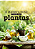 O Maravilhoso Poder das Plantas - Eliza Biazzi - Imagem 1