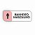 Placa Porta Sinalização Banheiro Masculino Acrílico - Imagem 6