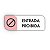Placa Porta Sinalização Entrada Proibida Acrílico - Imagem 6